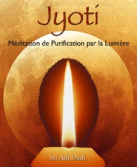 JYOTI méditation de purification par la lumière. Livre CD JYOTI méditation de purification par la lumière. Livre CD