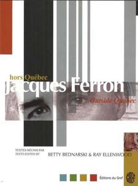 Jacques Ferron hors Québec Jacques Ferron hors Québec