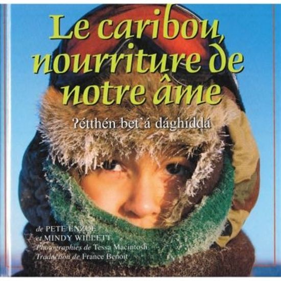 Le caribou nourriture de notre âme Le caribou nourriture de notre âme