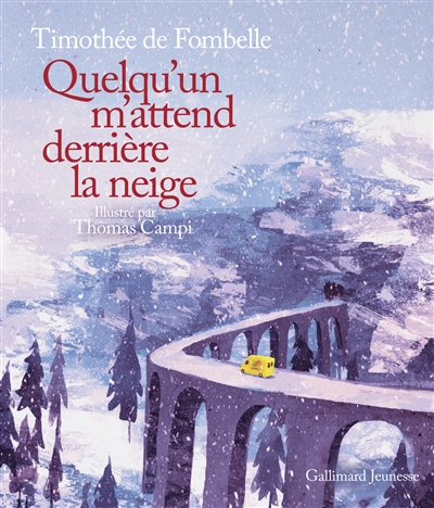 Quelqu'un m'attend derrière la neige Quelqu'un m'attend derrière la neige
