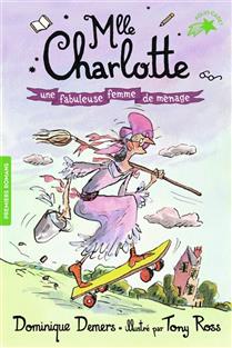 Mlle Charlotte v 05 Une fabuleuse femme de ménage Mlle Charlotte v 05 Une fabuleuse femme de ménage