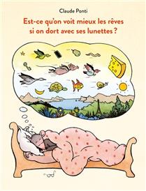 Est-ce qu'on voit mieux les rêves si on dort avec ses lunett Est-ce qu'on voit mieux les rêves si on dort avec ses lunett