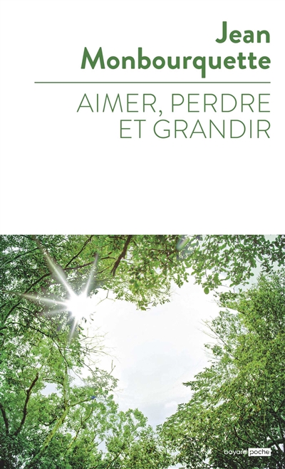 Aimer, perdre et grandir Aimer, perdre et grandir