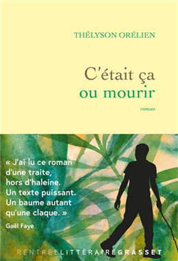 C'était ça ou mourir C'était ça ou mourir