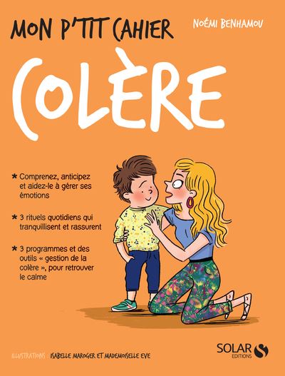 Mon p'tit cahier Colère Mon p'tit cahier Colère
