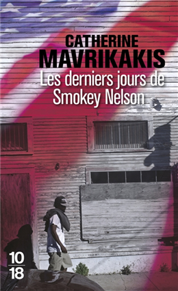 Les derniers jours de Smokey Nelson Les derniers jours de Smokey Nelson