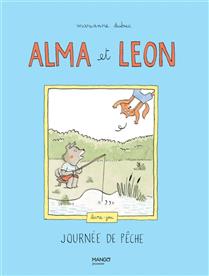 Alma et Léon : journée de pêche Alma et Léon : journée de pêche