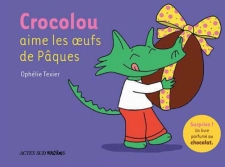 Crocolou aime les oeufs de Pâques Crocolou aime les oeufs de Pâques