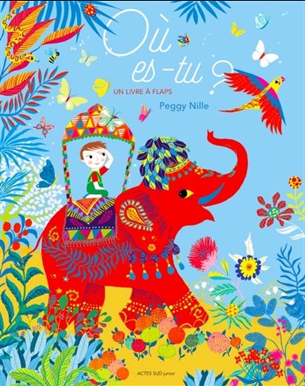 Où es-tu ? Un livre à flaps Où es-tu ? Un livre à flaps