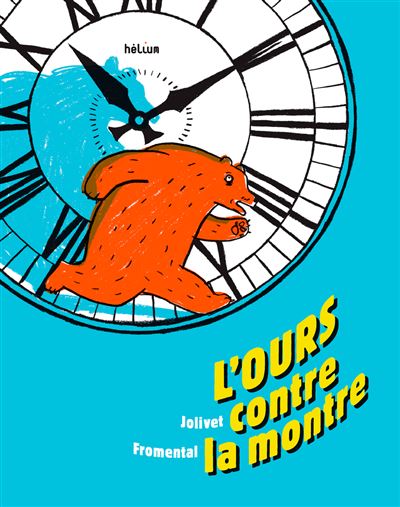 L'ours contre la montre L'ours contre la montre