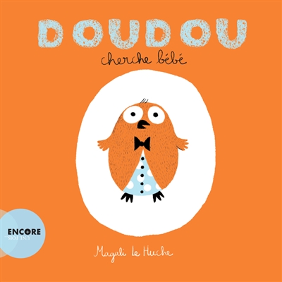Doudou cherche bébé Doudou cherche bébé