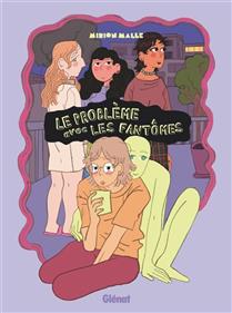 Le problème avec les fantômes Le problème avec les fantômes