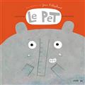 Le pet. Une aventure de Jean l'éléphant Le pet. Une aventure de Jean l'éléphant