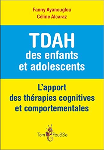 TDAH des enfants et adolescents TDAH des enfants et adolescents