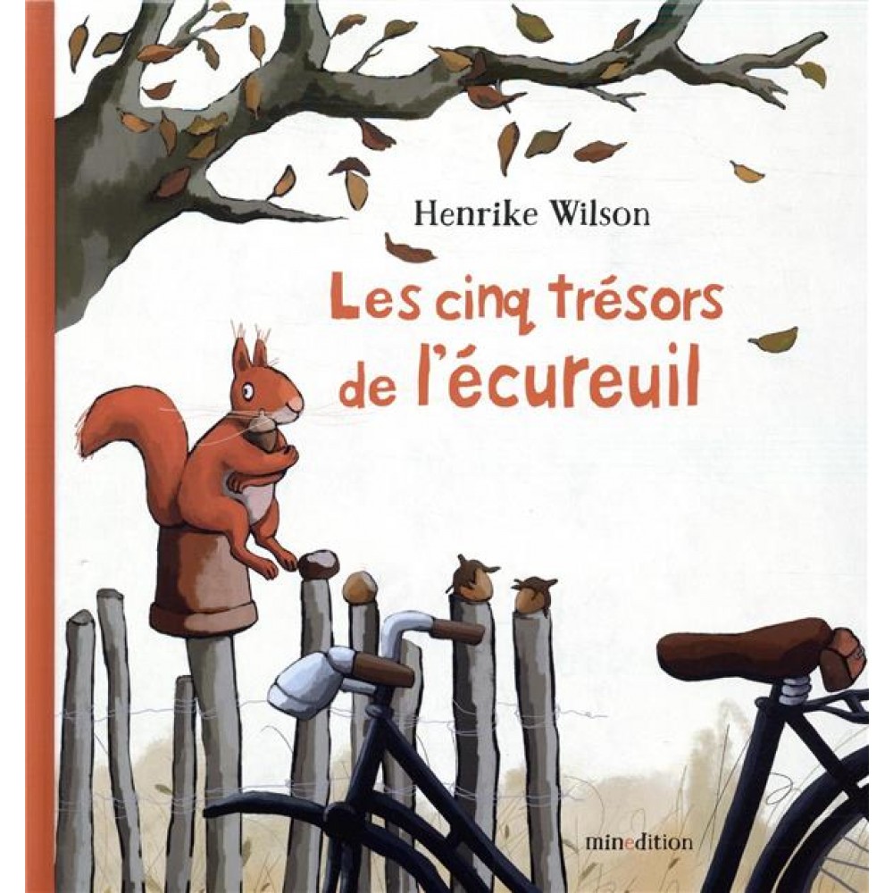 Les cinq trésors de l'écureuil Les cinq trésors de l'écureuil