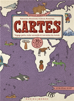 Cartes : voyage parmi mille curiosités et merveilles du monde Cartes : voyage parmi mille curiosités et merveilles du monde