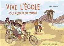 Vive l'école tout autour du monde Vive l'école tout autour du monde