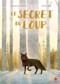 Le secret du loup Le secret du loup