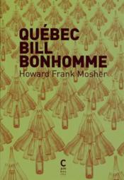 Québec Bill Bonhomme Québec Bill Bonhomme