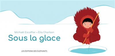 Sous la glace Sous la glace
