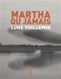 Martha ou jamais Martha ou jamais
