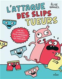 L'attaque des slips tueurs L'attaque des slips tueurs