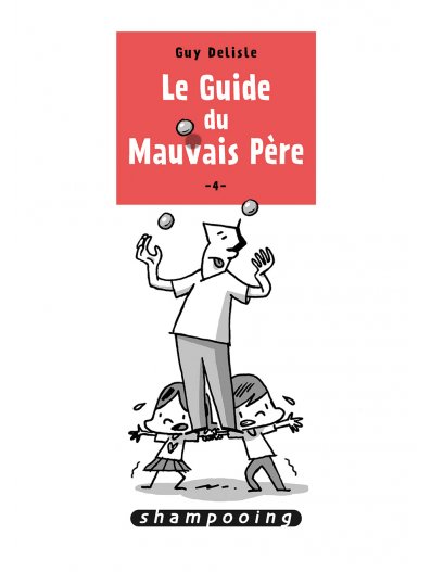 Guide du mauvais père v 04 Guide du mauvais père v 04