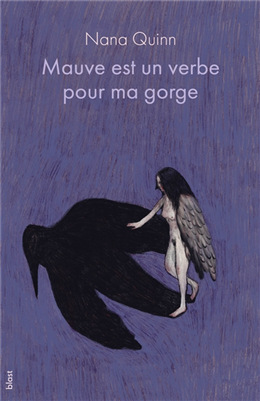 Mauve est un verbe pour ma gorge Mauve est un verbe pour ma gorge