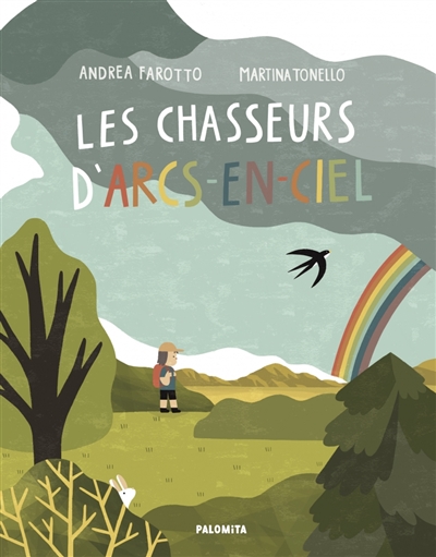 Les chasseurs d'arcs-en-ciel Les chasseurs d'arcs-en-ciel