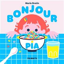 Bonjour Pia ! Bonjour Pia !