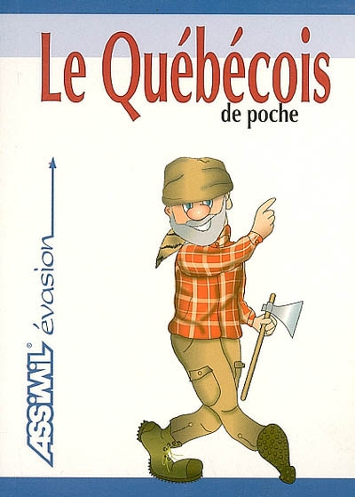 Le québécois de poche 2e éd. Le québécois de poche 2e éd.