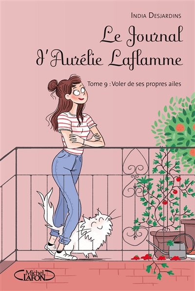 Le journal d'Aurélie Laflamme t 09 Voler de ses propres aile Le journal d'Aurélie Laflamme t 09 Voler de ses propres aile
