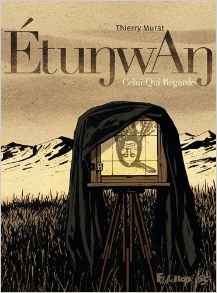 Etunwan Celui-Qui-Regarde Etunwan Celui-Qui-Regarde