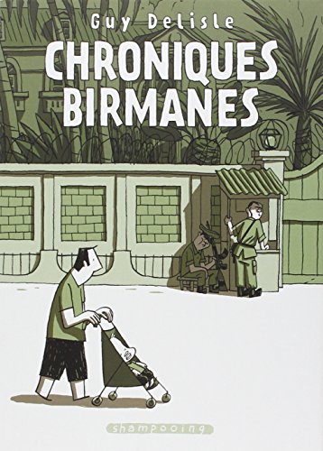 Chroniques birmanes Chroniques birmanes