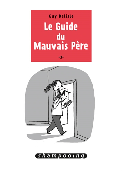 Le Guide du mauvais père v 03 Le Guide du mauvais père v 03