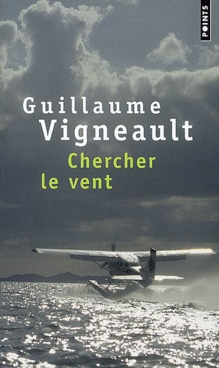 Chercher le vent Chercher le vent
