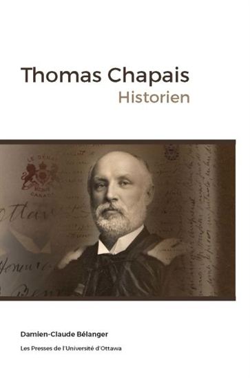 Thomas Chapais, historien Thomas Chapais, historien
