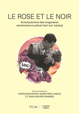 Le rose et le noir. Entrelacements des imaginaires sentimental Le rose et le noir. Entrelacements des imaginaires sentimental