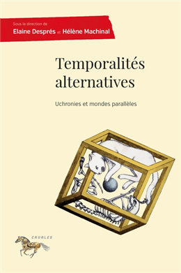 Temporalités alternatives Temporalités alternatives