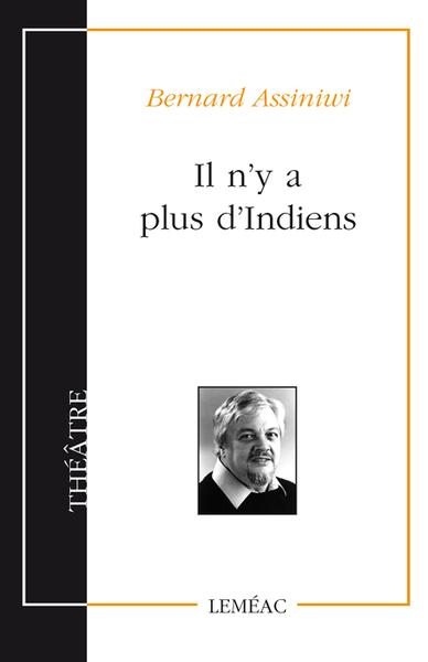 Il n'y a plus d'Indiens Il n'y a plus d'Indiens