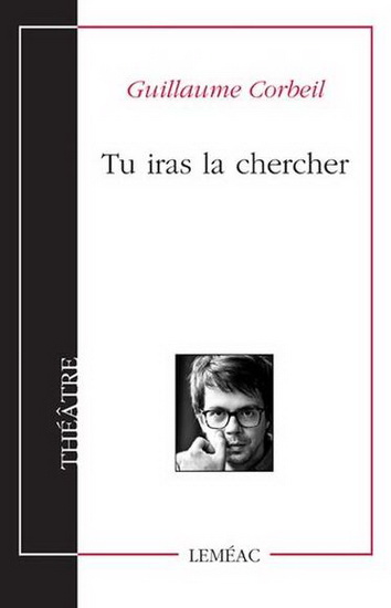 Tu iras la chercher Tu iras la chercher