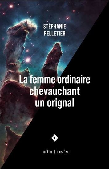 La femme ordinaire chevauchant un orignal La femme ordinaire chevauchant un orignal