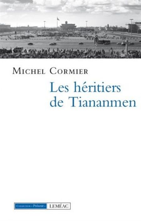 Les Héritiers de Tiananmen Les Héritiers de Tiananmen