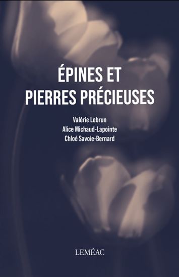 Epines et pierres précieuses Epines et pierres précieuses