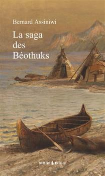 La saga des Béothuks La saga des Béothuks