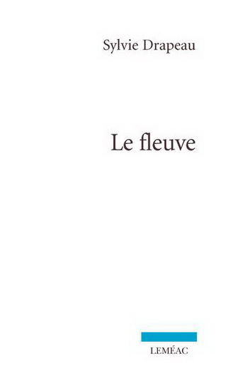 Le fleuve Le fleuve