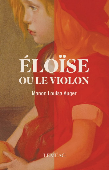 Eloïse ou Le violon Eloïse ou Le violon
