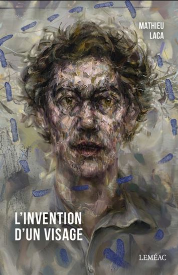 L'invention d'un visage L'invention d'un visage