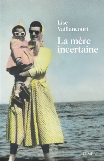 La mère incertaine La mère incertaine