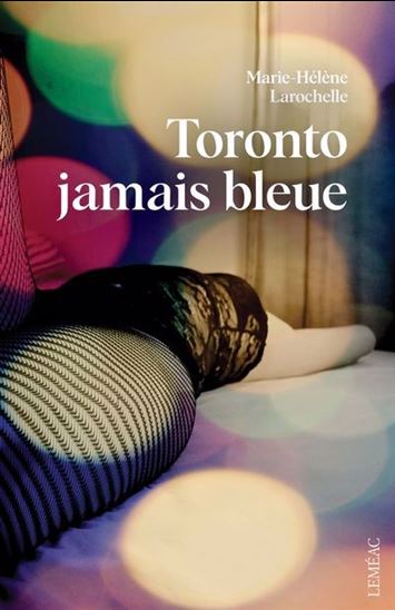 Toronto jamais bleue Toronto jamais bleue